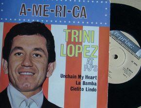 

7inch Record TRINI LOPEZ - A-ME-RI-CA - Trini Lopez At PJ s R30014 Reprise Records 1963 UK Pop Used