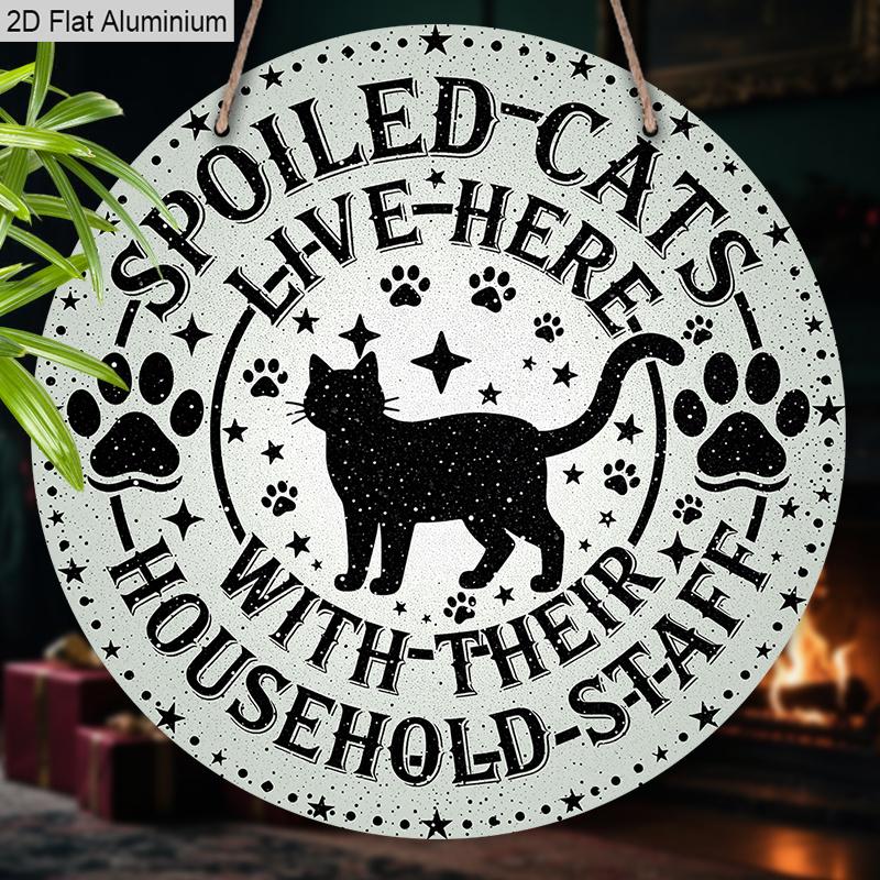 2D Flat Aluminium Sign with Spoiled Cat Pattern - Unique Decorative Sign & Plaque with Paws Stars - Ideal for Wall Decoration - No Electricity Needed