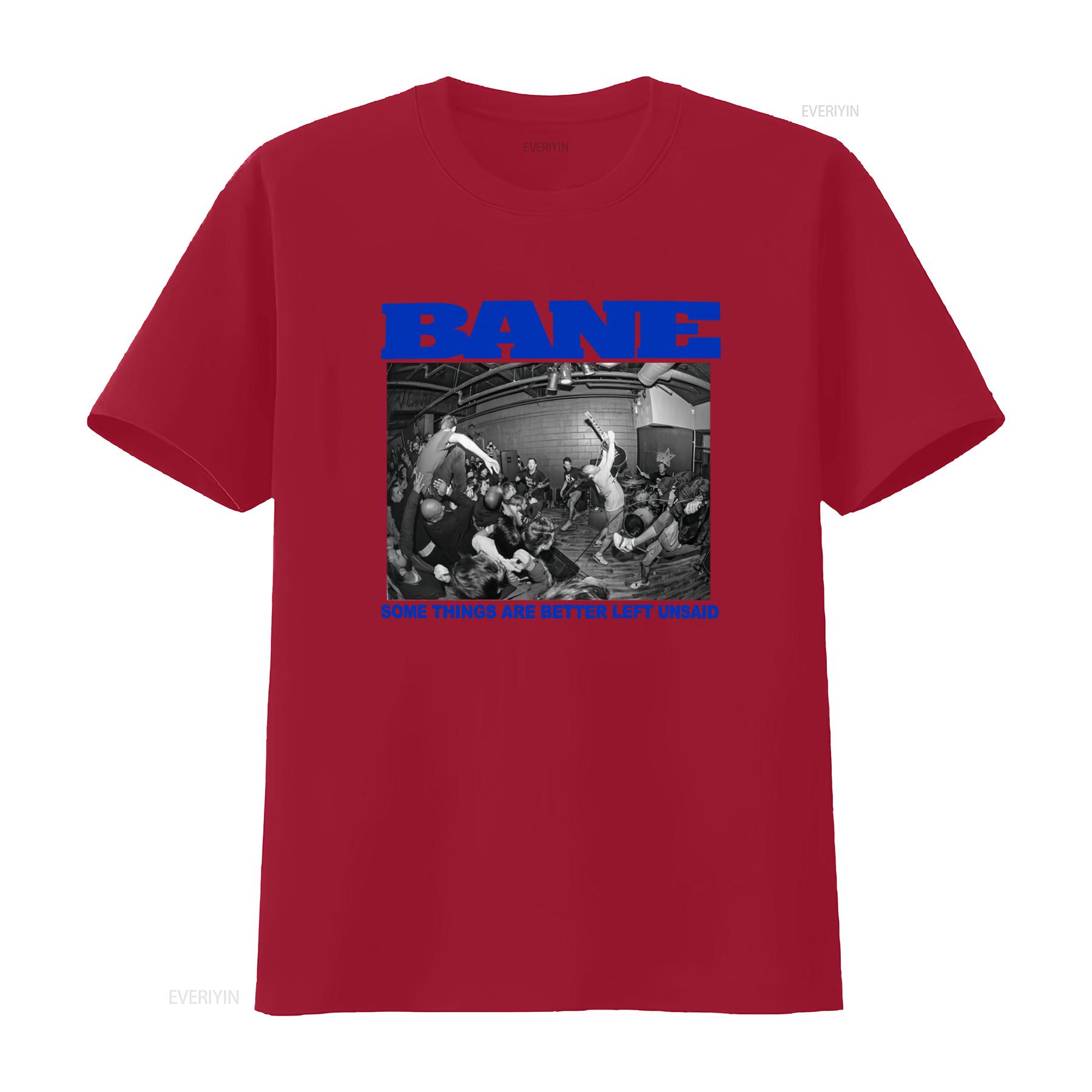 BANE Hardcore Punk Rock Concert Print T Shirt Some Things Are Better Left Unsaid Design vintage Washed Slightly Breathable S
