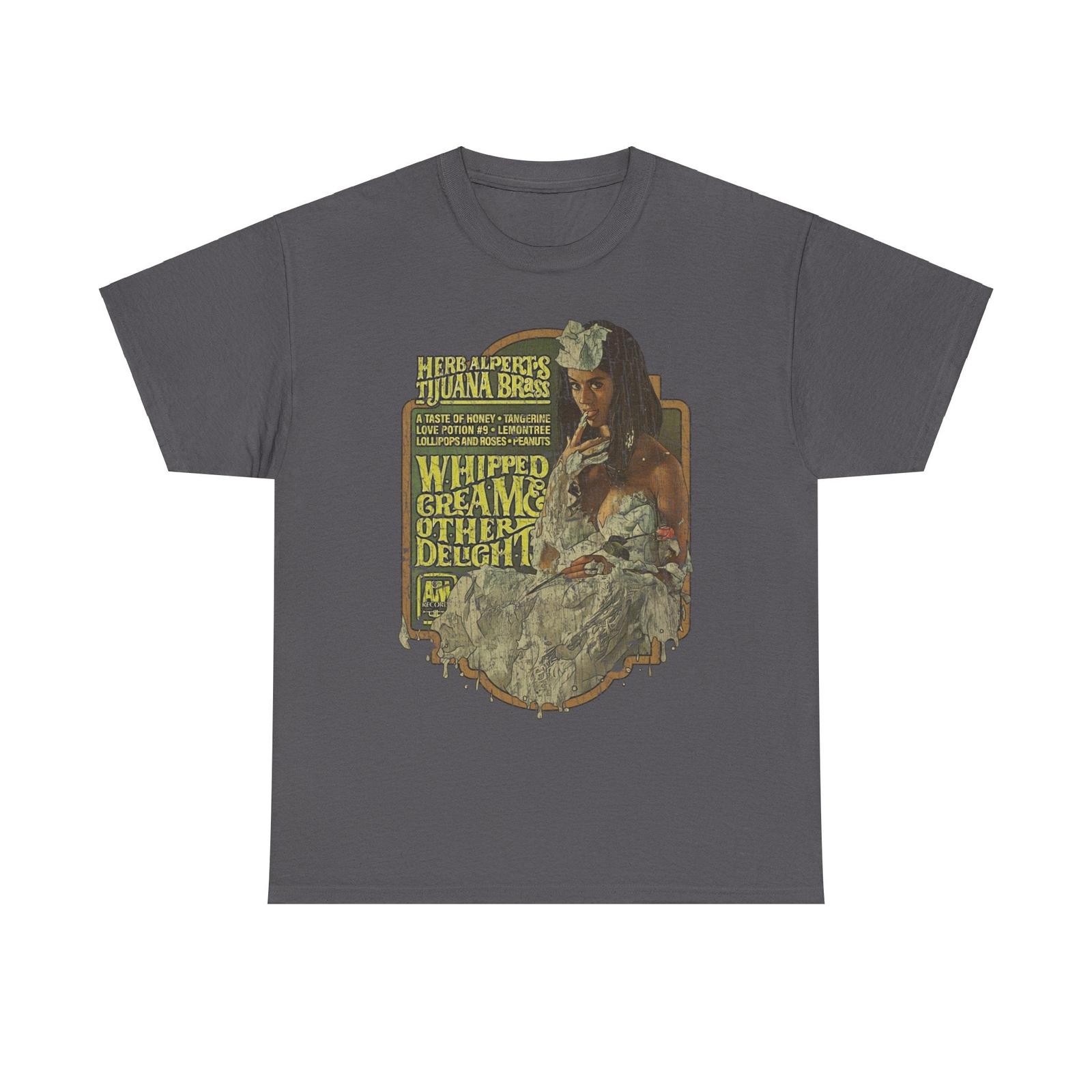 Whipped Cream & Other Delights 1965 Herb Alpert Tijuana Brass California T-shirt S