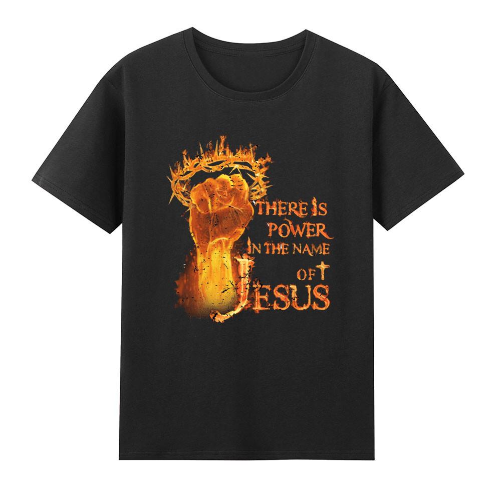 There Is Power In The Name Of Jesus Funny Christian TShirt S