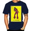 Men Funy T-shirt La Cantante Mexican Loteria Bingo Card Themed High Quality Printed 100% Cotton European Size XS-5XL Tee Shirts