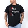 Christmas List Nice Naughty 6 7 Funny Six Seven Meme 67 Xmas Unisex T-Shirt