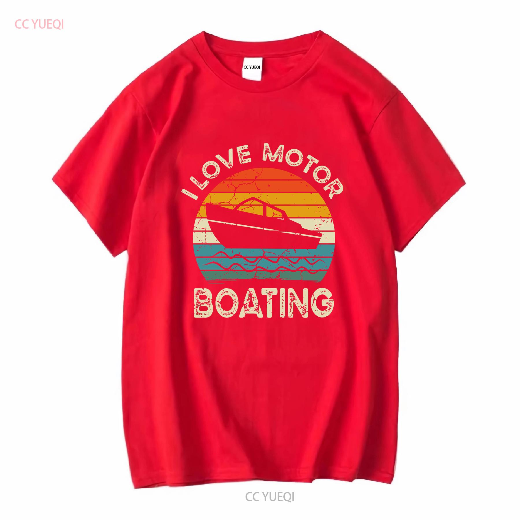 I Love Motor Boating T Shirt Men womens shirts boat gift motorboating funny s For Boaters long or short sleeves vintage Washed S