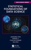 The Statistical Foundations of Data Science Book