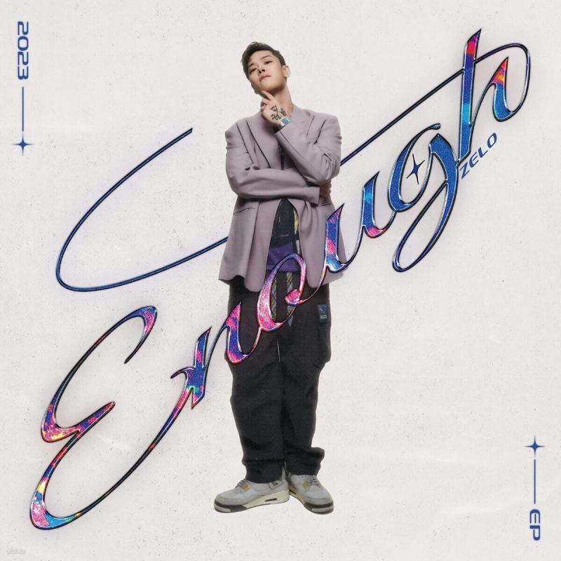 

ZELO (Jello) - 3rd EP : ENOUGH