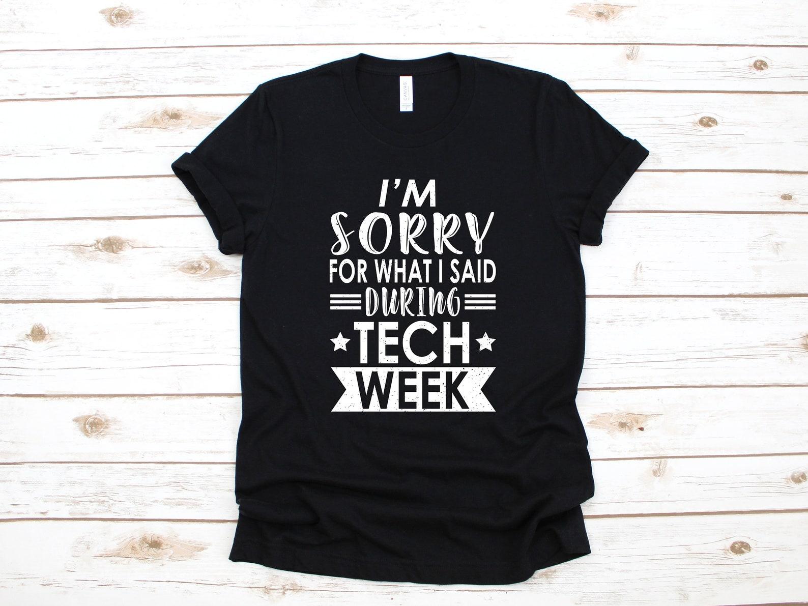 Funny Tech Week T-Shirt, Theatre Tech Week Shirt, Play Musical Tech Week Tank Top, T-shirt, T-shirt,T-shirt, Kids Tee S