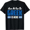 Hab keine Angst Das Griechische T-Shirt Stolzes Griechenland Lustiges Flaggen-T-Shirt Geschenk Unisex T-Shirt