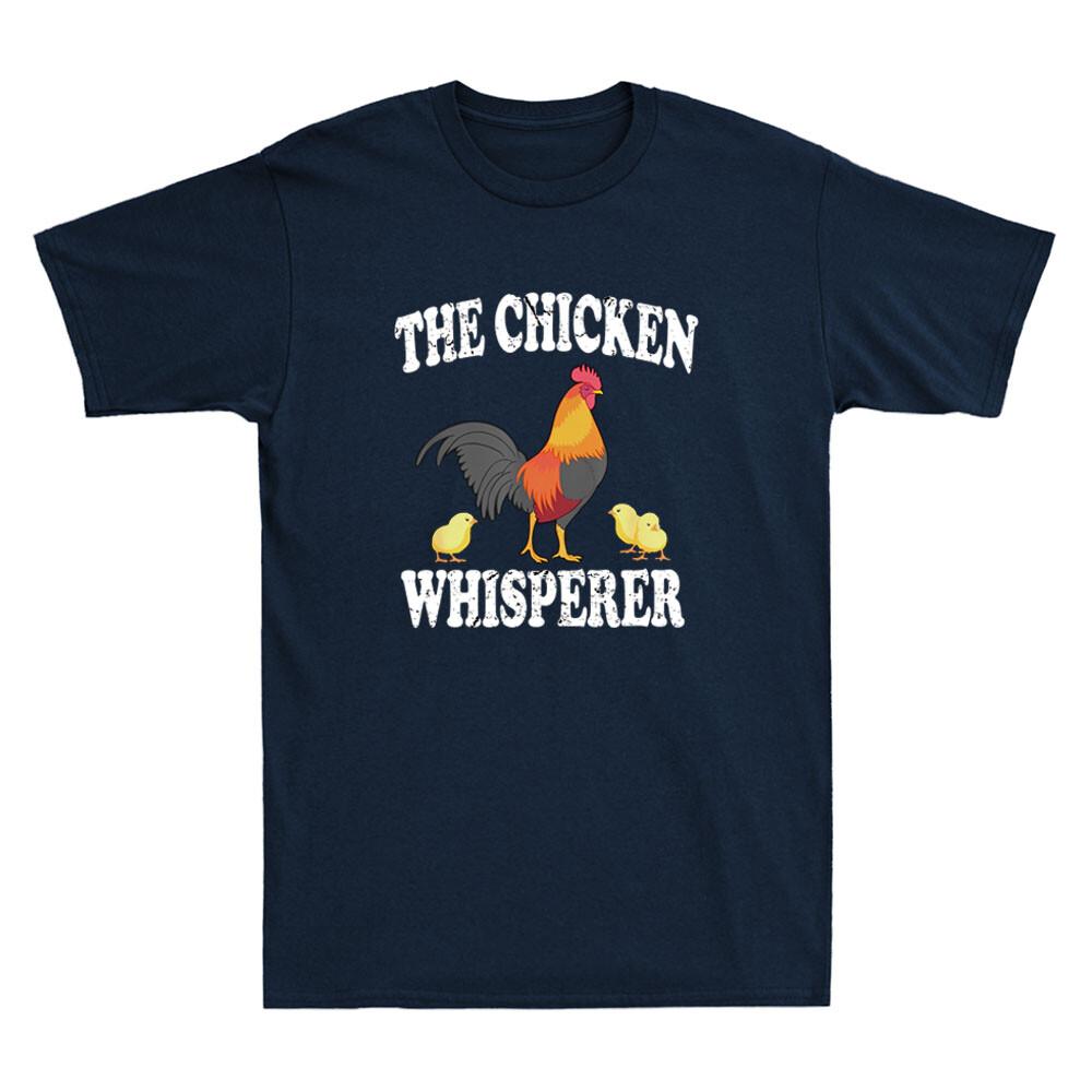 The Chicken Whisperer T Shirt Funny Farm Animal Lover Gift Vintage Men s T-shirt XL