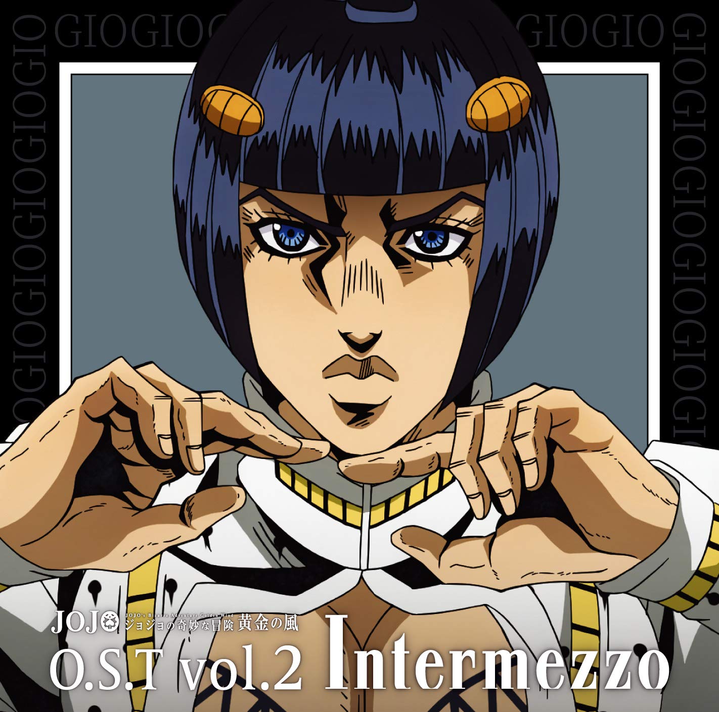 

JoJo s Bizarre Adventure Golden Wind O.S.T Vol.2 Intermezzo