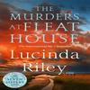 The Murders At Fleat House by Lucinda Riley Hardback Book 9781529094954