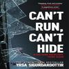 Cant Run Cant Hide by Yrsa Sigurdardottir Paperback Book 9781399722872