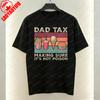 Vintage Dad Cotton TShirt for Unisex Funny Dad Tax Fast Food Print Tee Trendy Fathers Day Gift Casual Wear Funny Dad Jokes Tops