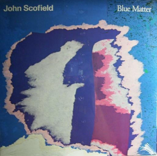

LP Record JOHN SCOFIELD - Blue Matter 1887021 GRAMAVISION 1987 US Jazz Used