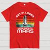Get In Loser We're Going To Mars Cotton Summer Casual Cool Loose T-Shirt