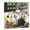 Hogbook and Lazer Eyes by Maria Bamford Hardback Book 9781683967736