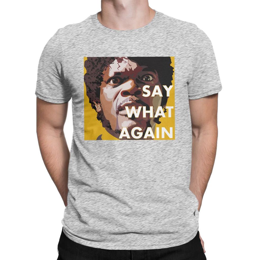 Magliette da uomo Pulp Fiction Say What Again Cotone Puro Abbigliamento Divertente Manica Corta Girocollo T-Shirt Maglietta da Adulto