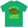 We Fish You A Merry Christmas Holiday T Shirt Offensive Ugly