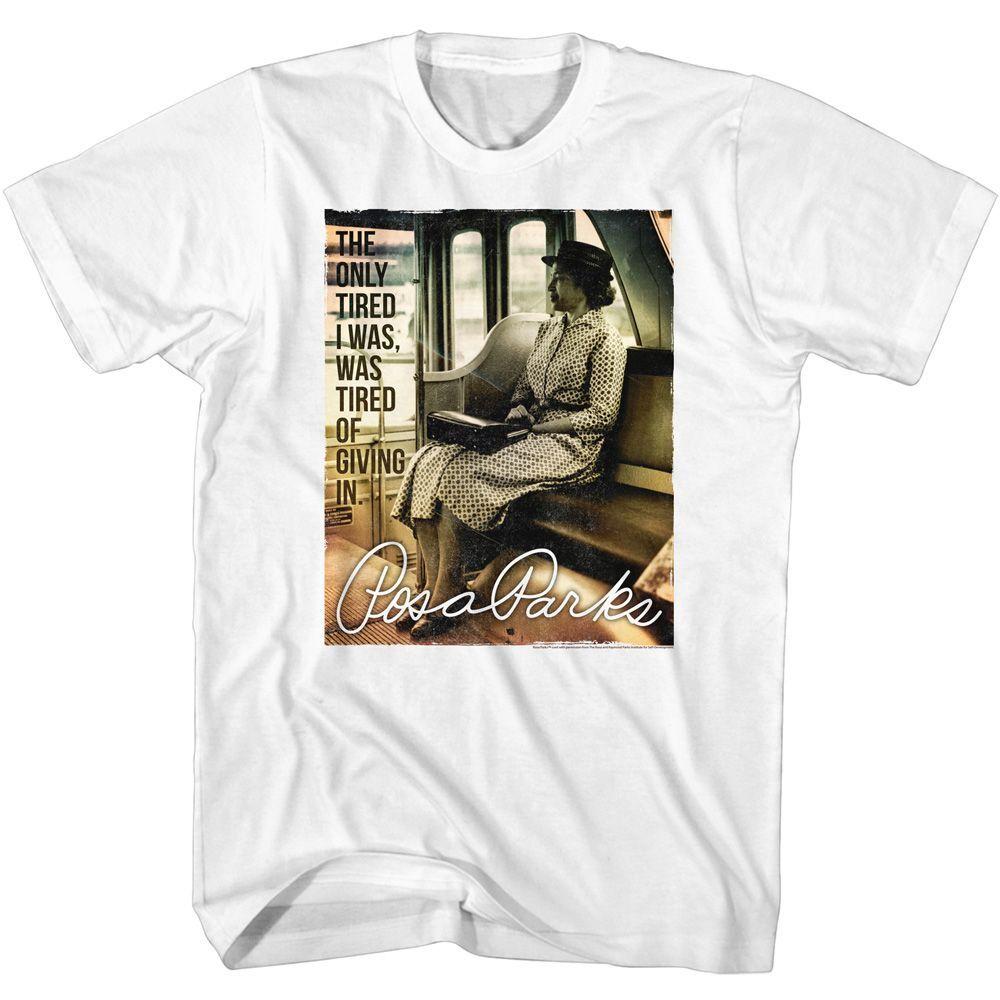Rosa Parks The Only Tired White T-Shirt L