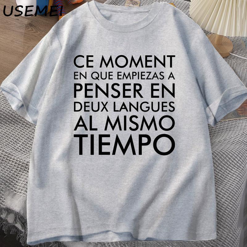 Thinking In French and Spanish Printed T-shirt Women Men Casual Cotton Short Sleeves Tshirt Round Neck Streetwear Men's Clothing