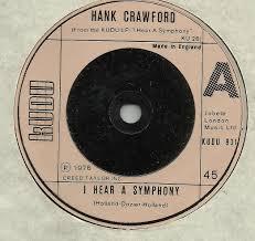 

7inch Record HANK CRAWFORD - I Hear A Symphony KUDU931 Kudu 1976 UK Jazz Used