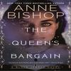 The Queens Bargain by Anne Bishop Paperback Book 9781984806635