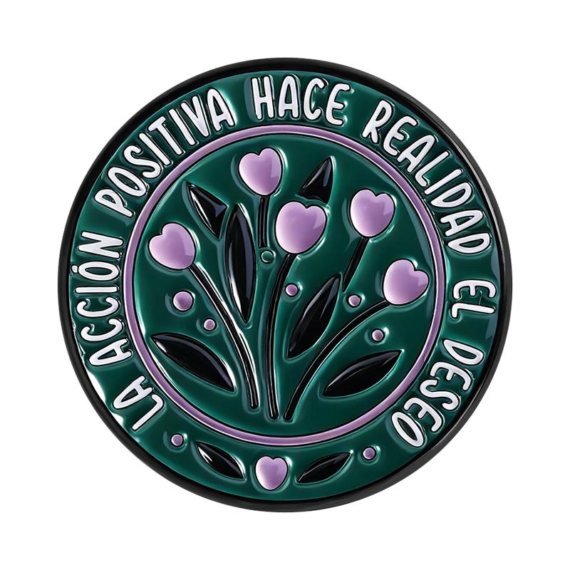 Inspirational Quotes Enamel Pins Custom OPTIMISTA Y POSITIVO SOBRE CADA ELECCION Brooches Lapel Badges Clothes Jewelry Gift