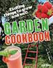 The Garden Cookbook : Age 7-8, Below Average Readers Book
