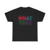 Whatever T Shirt Funny Sarcasm Jokes Heavy Cotton