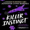 Killer Instinct The Naturals When A Killer Player Paperback