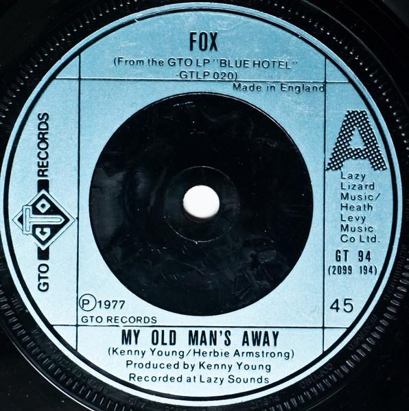 

7inch Record FOX - My Old Man s Away GT94 GTO 1977 UK Rock Used