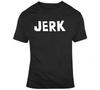 Minimalist JERK Text T-Shirt