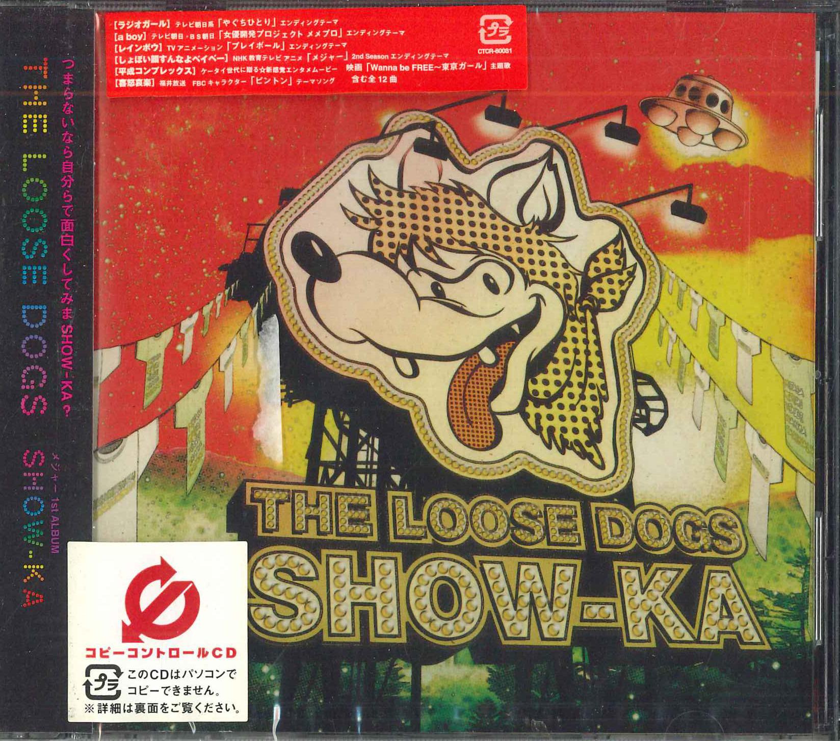 

CD LOOSE DOGS - Show-ka CTCR80031PROMO CUTTING EDGE 2006 Japan Obi Rock Used