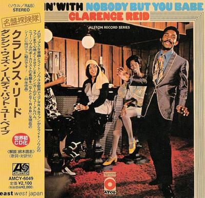 CD CLARENCE REID - Dancin' With Nobody But You Babe AMCY6049 Atco Records, A 1999 Japan ObiSoul/Funk Used
