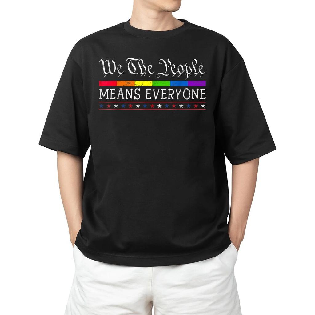We The People Means Everyone US Constitution LGBT Pride For Adult S-4XL T-Shirt