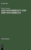Kniha Das Naturrecht VOR Dem Naturrecht : Zur Geschichte Des >Ius Naturae : 52
