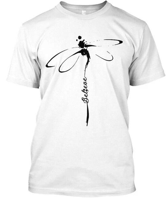 Dragonfly Belive Art - Believe TTshirt Made in the USA Size S to 5XL S