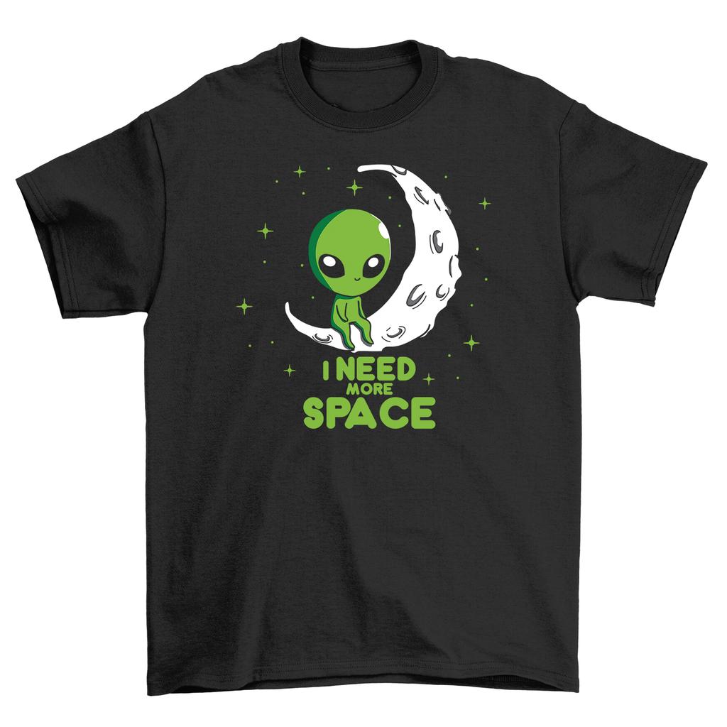 Ich brauche mehr Platz Alien Mond Lustiges T-Shirt Herren Damen T-Shirts Top - 100% Baumwolle, Unisex Design, Perfekt