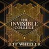 The Invisible College by Jeff Wheeler Hardback Book 9781662525964