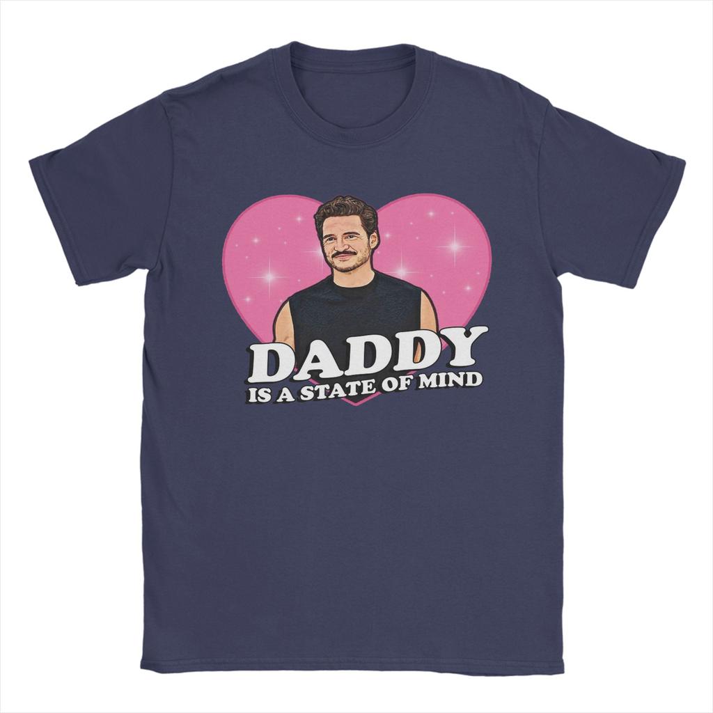Men T-Shirts Pedro Pascal Daddy State of Mind Love Heart Funny Cotton Tees Short Sleeve  T Shirt Crew Neck Tops Gift Idea