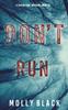 The Don't Run (A Taylor Sage FBI Suspense Thriller-Book 3) Book