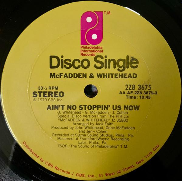 

12inch Record MCFADDEN WHITEHEAD Aint No Stoppin Us Now 2Z83675 Philadelphia In 1979 US SoulFunk Used