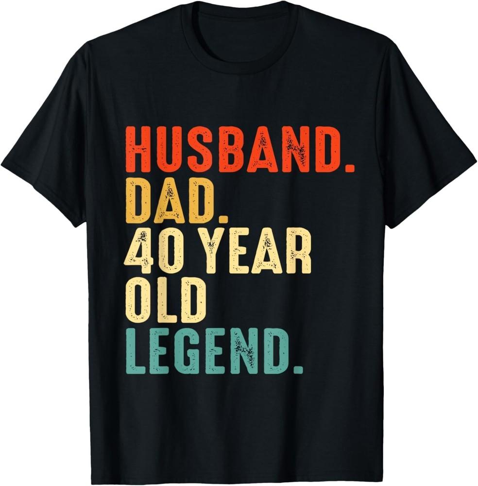 Husband Dad 40 Year Legend 1984 40th Birthday Father S Day Gift Unisex T-Shirt