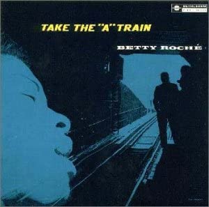 

CD BETTY ROCHE Take The A Train TOCJ62076 2000 Japan ObiJazz Used
