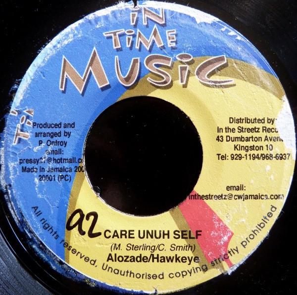 7inch Record ALOZADE / HAWKEYE / MADD ANJU - Care Unuh Self / Ma Dogs NONE In Time Music 2001 Jamaica Reggae, Ska & Dub Used