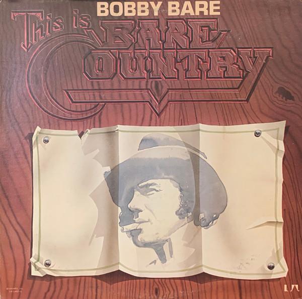 

LP Record BOBBY BARE - This Is Bare Country UALA621G United Artists 1976 US Folk Used