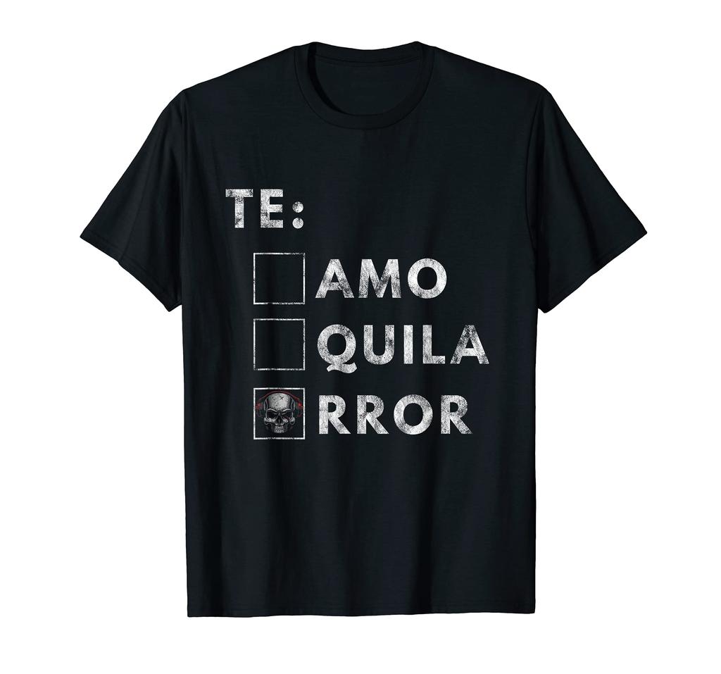 Terrorcore Speedcore Uptempo Hakke Te amo Tequila Terror T-shirt