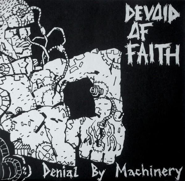 7inch Record DEVOID OF FAITH - Denial By Machinery / Compliance /  07822123287 CRUST 1994 US Rock Used