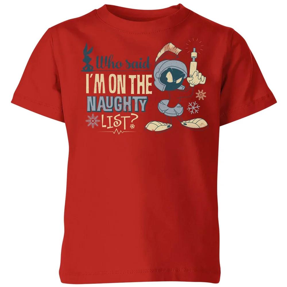 

Looney Tunes Martian Who Said Im On The Naughty List Kids Christmas T-Shirt - Red - 3-4 Years 160