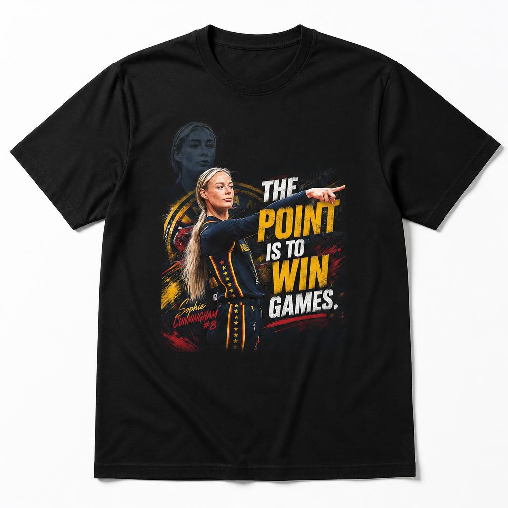Sophie Cunningham the Point Is To Win Games Unisex T Shirt Cotton Clothing Fun Short Sleeve Tee Gift TShirts